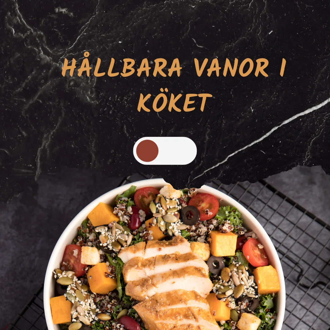 Hållbara vanor i köket med hjälp av en matkasse