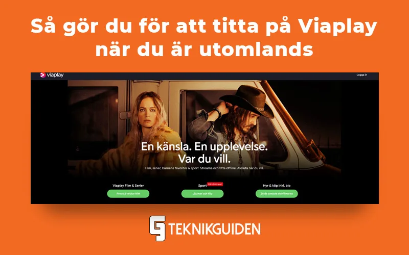 Så kan du titta på Viaplay utomlands (med en VPN)