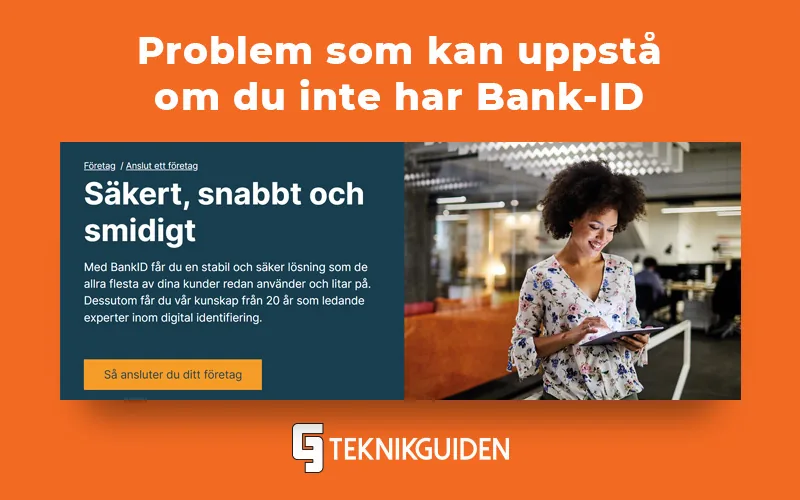 Olika problem som kan uppstå om du inte har BankID