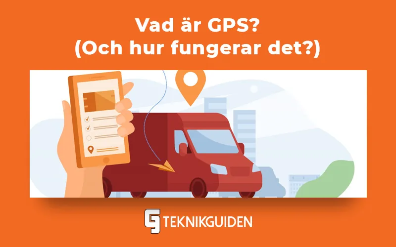 Vad är GPS egentligen?