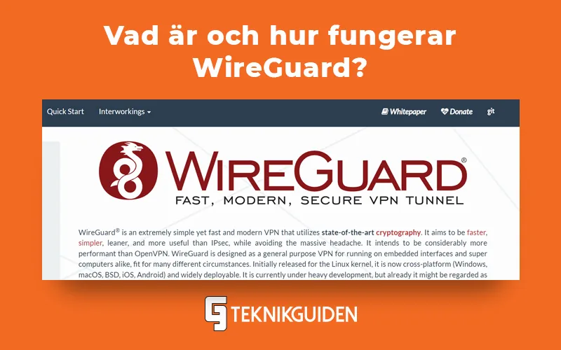 Vad är WireGuard egentligen? (+ tips på bästa VPN för WireGuard)