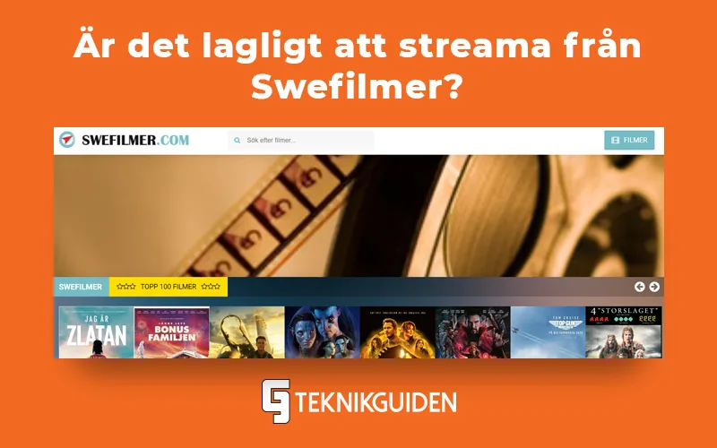 Är det lagligt att streama från Swefilmer?