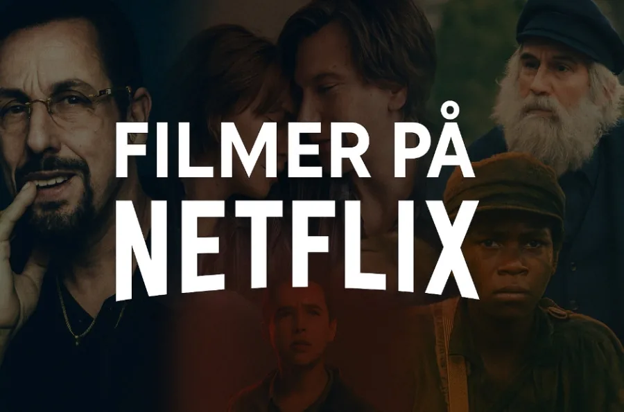 De 10 bästa filmerna på Netflix just nu